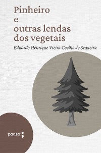 Cover Pinheiro e outras lendas dos vegetais