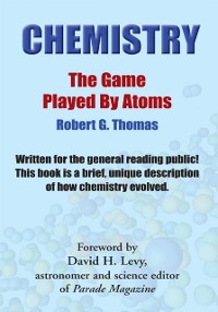 Cover Chemistry - the Game Played by Atoms