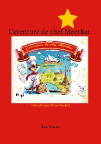 Cover L'aventure de chef Meerkat.