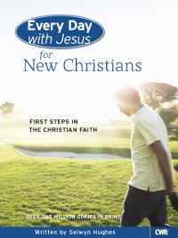 Cover Every Day with Jesus for New Christians