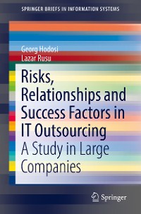 Cover Risks, Relationships and Success Factors in IT Outsourcing