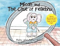 Cover Micah and The Case of Feilebnu