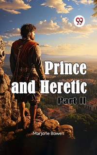 Cover Prince and Heretic Part II