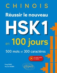 Cover Chinois. Réussir le nouveau HSK 1 en 100 jours (avec fichiers audio et vidéos)