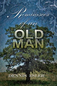 Cover Reminisces of an Old Man