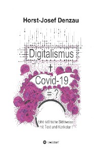 Cover Digitalismus + Covid -19 =?