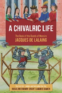 Cover A Chivalric Life