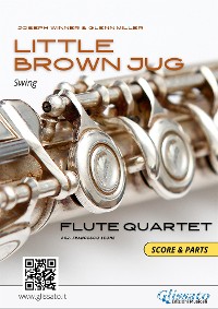Cover Flute Quartet easy arrangement: Little Brown Jug (score & parts)