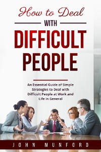 Cover How to Deal with Difficult People