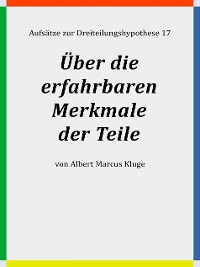 Cover Über die erfahrbaren Merkmale der Teile