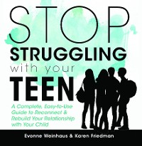 Cover Stop Struggling with your Teen