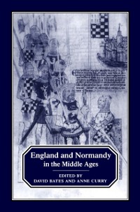 Cover England and Normandy in the Middle Ages