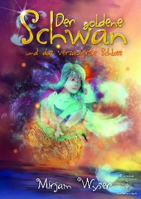 Cover Der goldene Schwan und das verzauberte Schloss