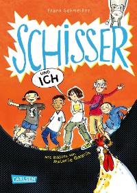 Cover Schisser und ich 1: Schisser und ich