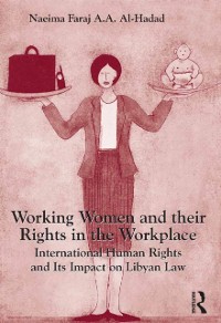 Cover Working Women and their Rights in the Workplace