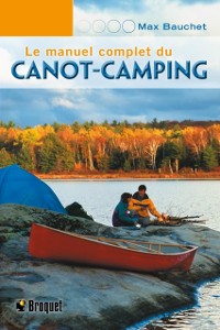 Cover Le manuel complet du canot-camping