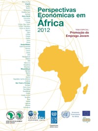 Cover Perspectivas Económicas em África 2012 (Versão Condensada) Promoção do Emprego Jovem