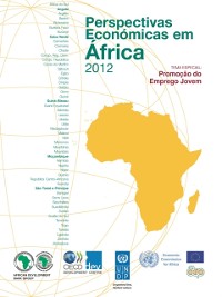 Cover Perspectivas Economicas em Africa 2012 (Versao Condensada) Promocao do Emprego Jovem