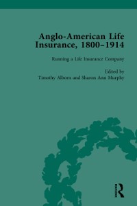 Cover Anglo-American Life Insurance, 1800-1914 Volume 2