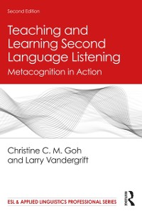 Cover Teaching and Learning Second Language Listening