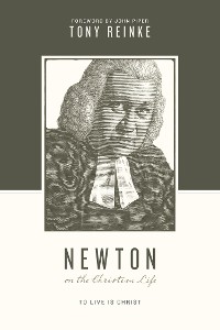 Cover Newton on the Christian Life