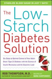 Cover Low-Starch Diabetes Solution: Six Steps to Optimal Control of Your Adult-Onset (Type 2) Diabetes