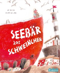 Cover Das Schweinchen Seebär