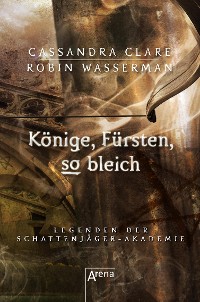 Cover Könige, Fürsten, so bleich