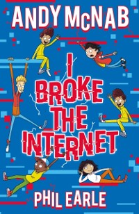 Cover I Broke the Internet (EBOOK)