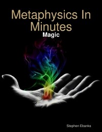 Cover Metaphysics In Minutes: Magic