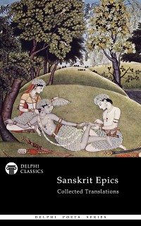 Cover Delphi Collected Sanskrit Epics (Illustrated)