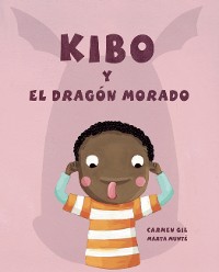 Cover Kibo y el dragón morado (Kibo and the Purple Dragon)