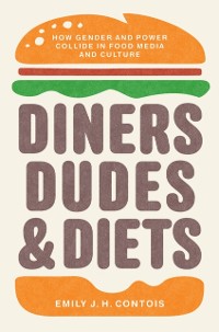 Cover Diners, Dudes, and Diets
