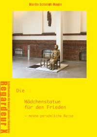 Cover Die Mädchenstatue für den Frieden