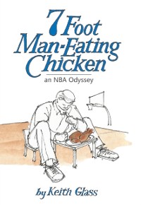 Cover 7 Foot Man-Eating Chicken