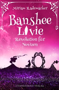 Cover Banshee Livie (Band 7): Revolution für Novizen