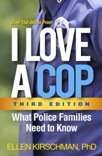 Cover I Love a Cop, Third Edition