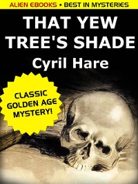 Cover That Yew Tree's Shade
