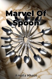 Cover Marvel Of Spoon