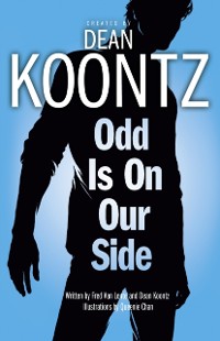 Cover Odd is on Our Side (Odd Thomas graphic novel)