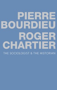 Cover The Sociologist and the Historian