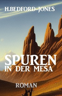 Cover Spuren in der Mesa: Roman
