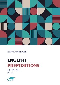 Cover English Prepositions. Exercises Part 3