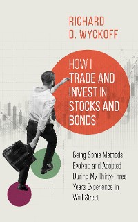 Cover How I Trade and Invest in Stocks and Bonds