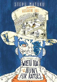 Cover Whetū Toa and the Hunt for Ramses