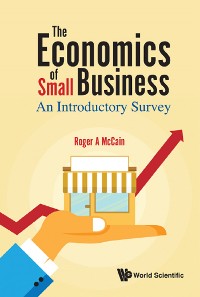 Cover ECONOMICS OF SMALL BUSINESS, THE: AN INTRODUCTORY SURVEY