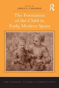 Cover The Formation of the Child in Early Modern Spain