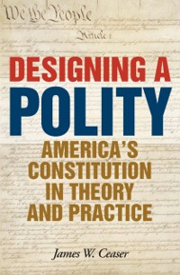 Cover Designing a Polity