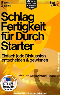 Cover Schlagfertigkeit für Durchstarter – Einfach jede Diskussion entscheiden & gewinnen