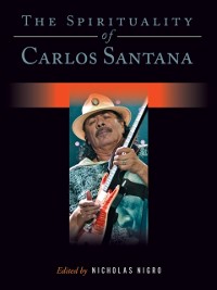 Cover Spirituality of Carlos Santana